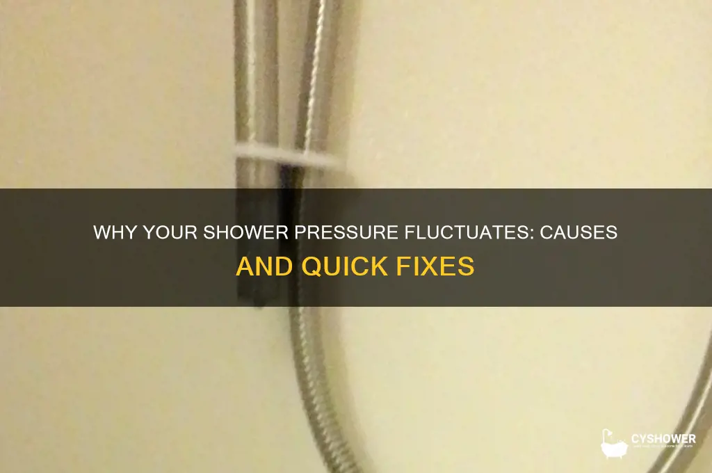 when water pressure changes in shower