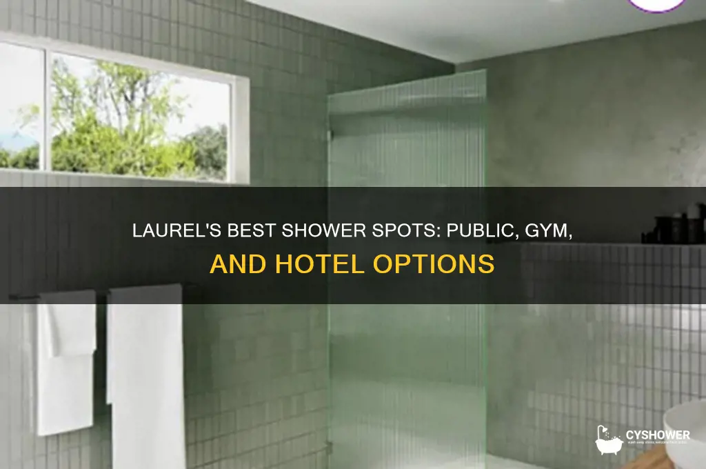 where can a person take a shower in laurel