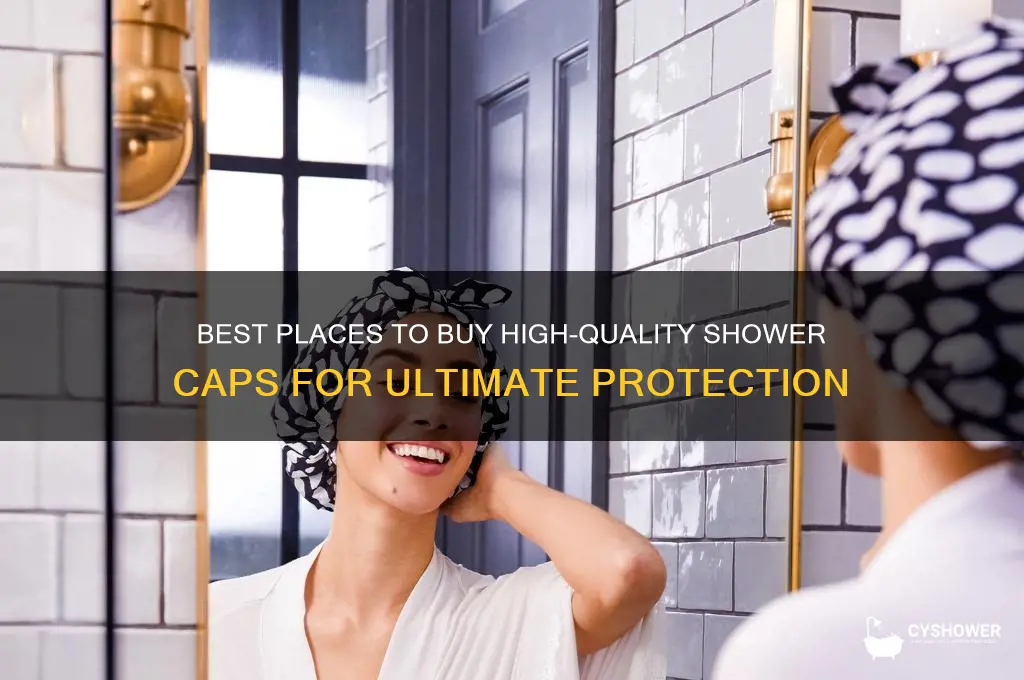 where can i buy a good shower cap