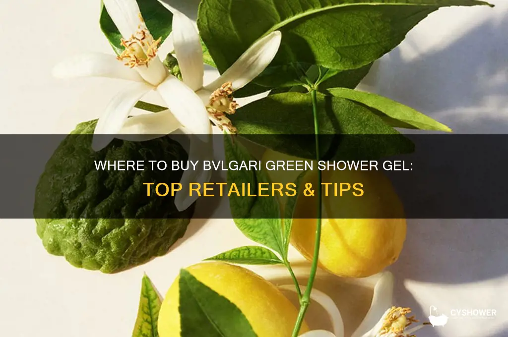 where can i buy bvlgari green shower gel