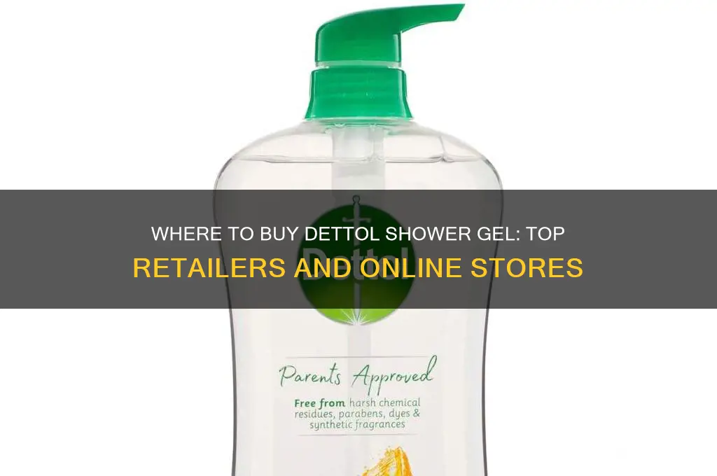 where can i buy dettol shower gel