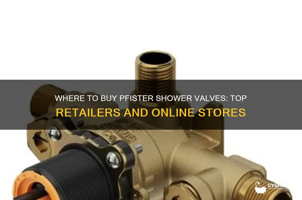 where can i buy pfister shower valve