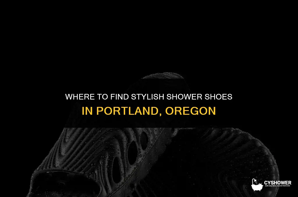 where can i buy shower shoes in portland oregon