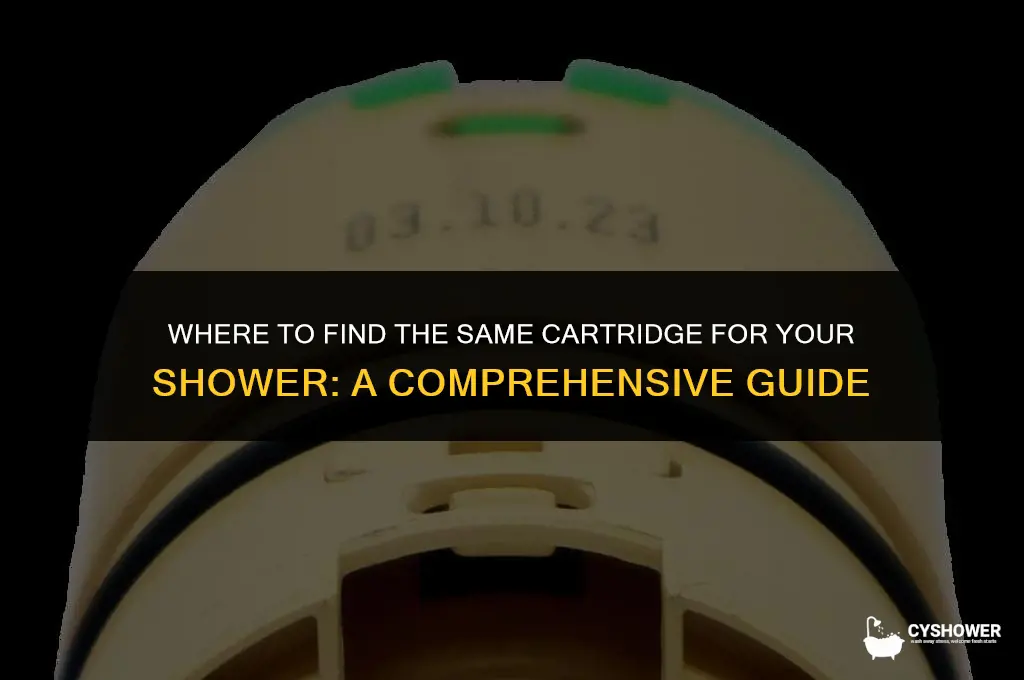 where can i find the same cartridge for shower