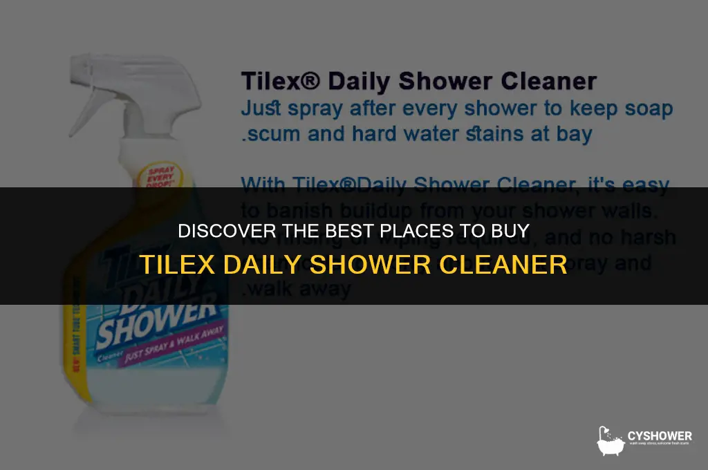 where can i find tilex daily shower cleaner