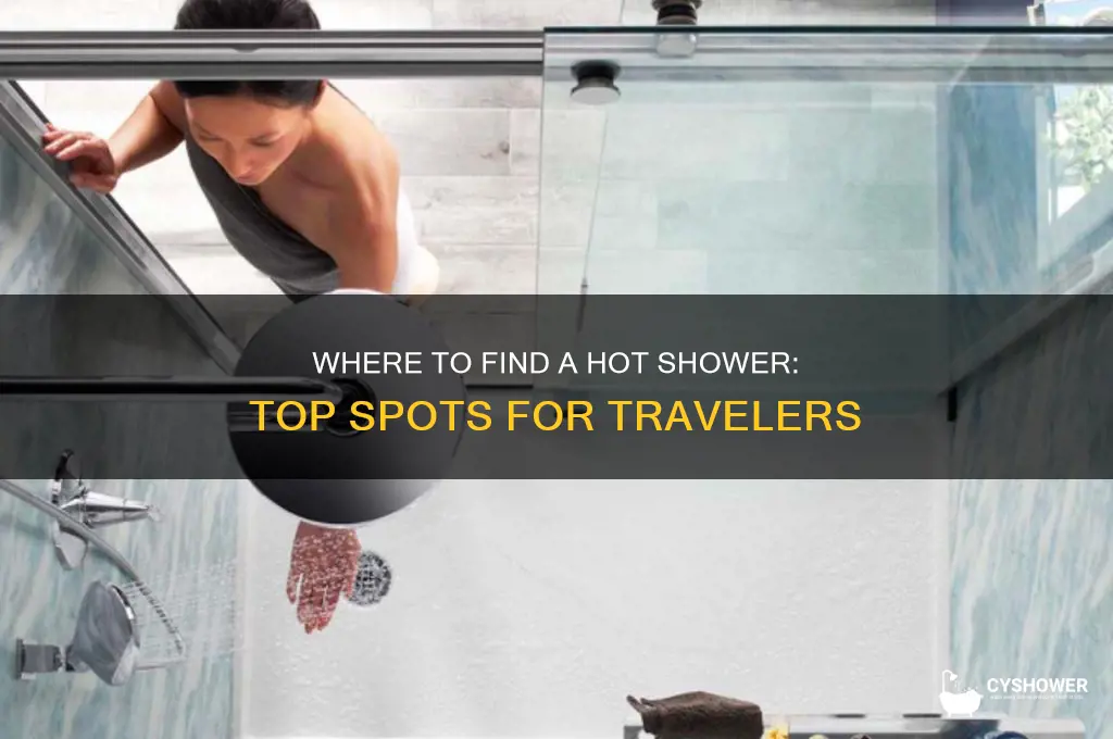 where can i get a hot shower