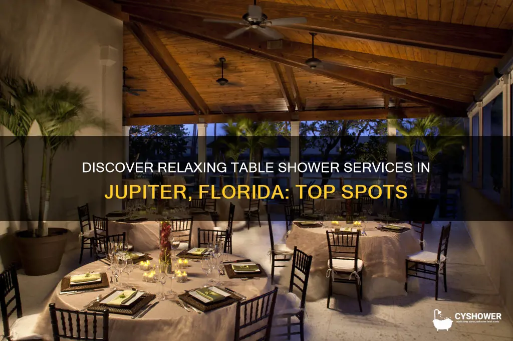 where can i get a table shower in jupiter florida