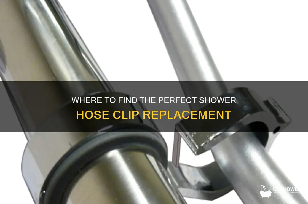 where can i get the clip for a shower hose