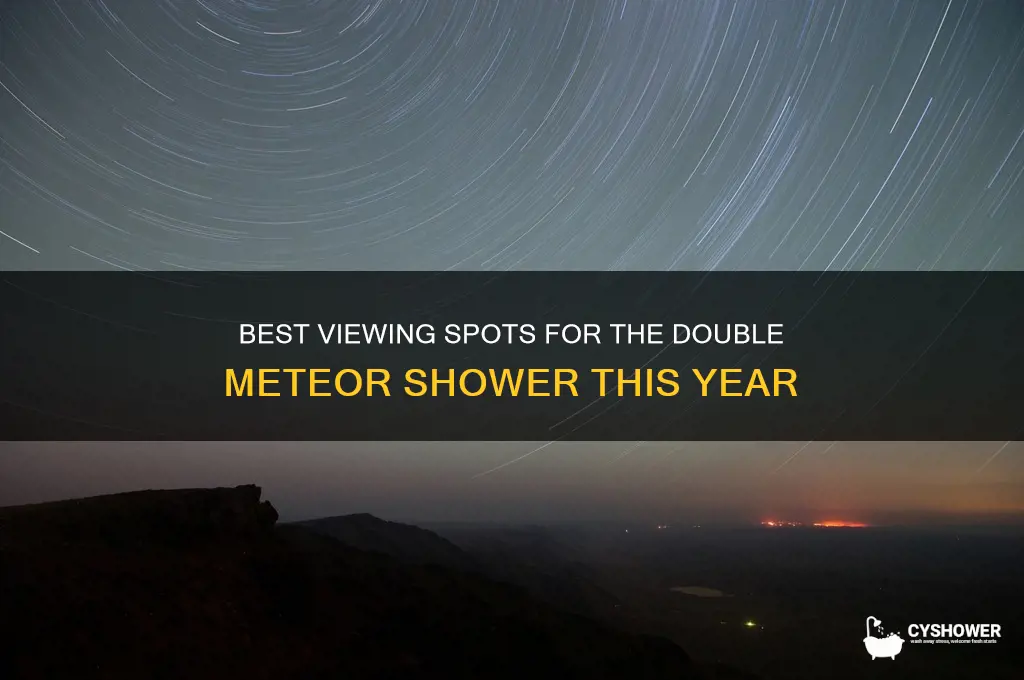 where can i see the double meteor shower