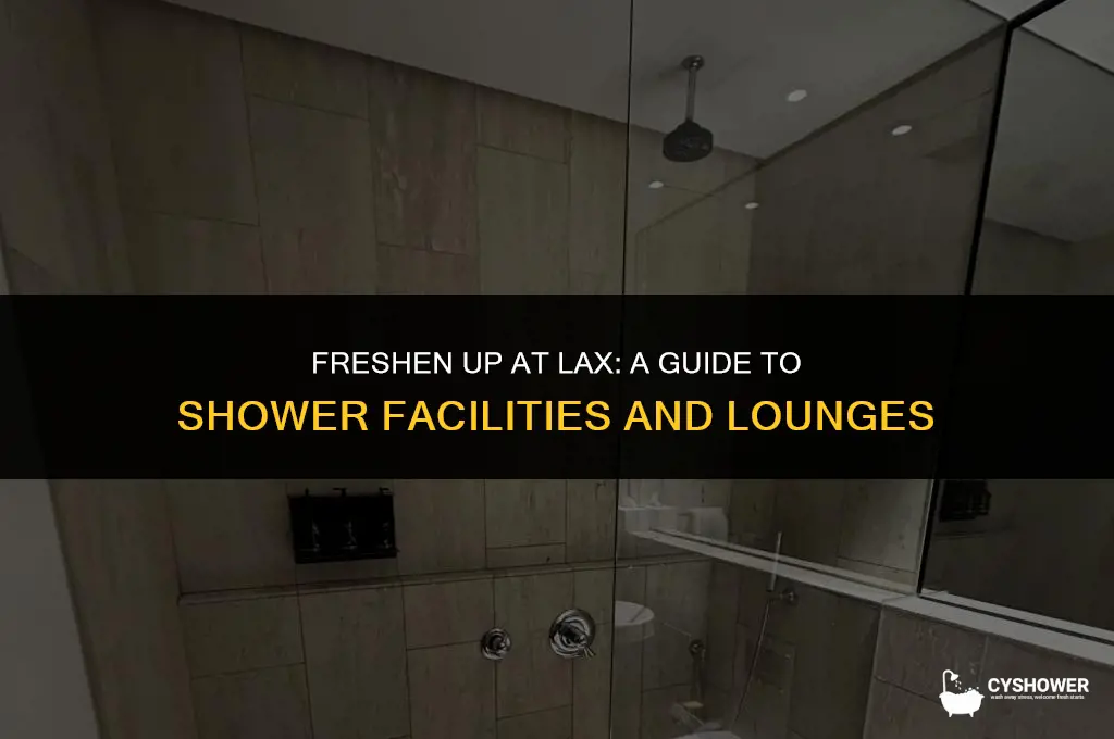 where can i shower at lax