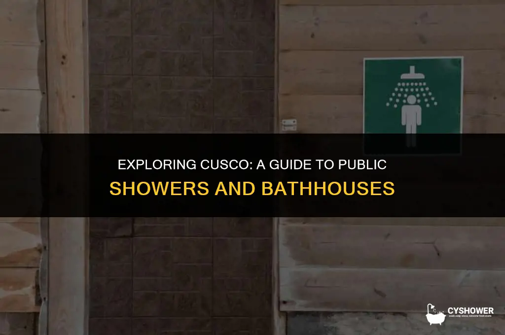 where can i shower cusco