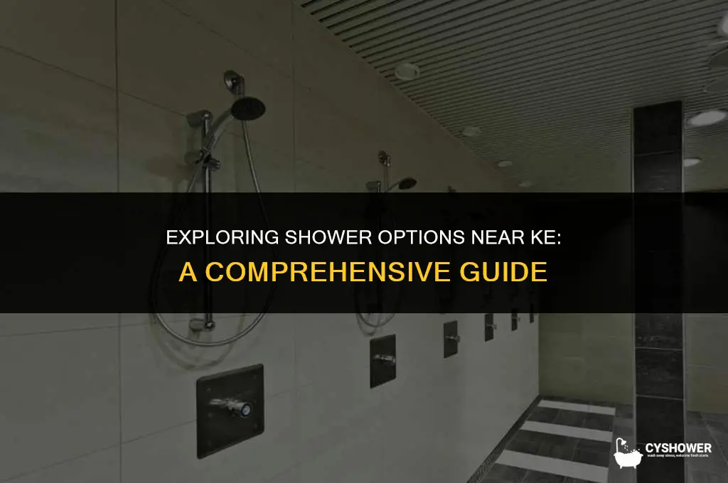 where can i shower near ke