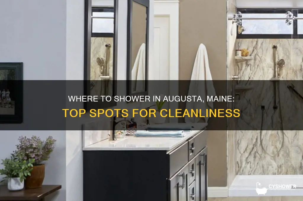 where in augusta maine can somebody take a shower