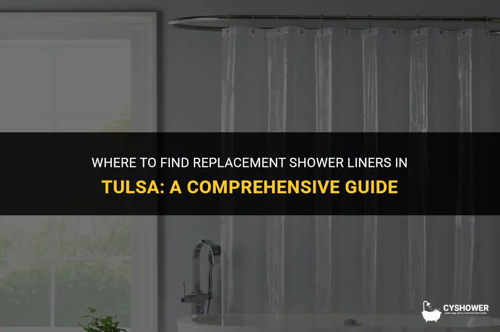 where in tulsa can i buy a replacent shower liner