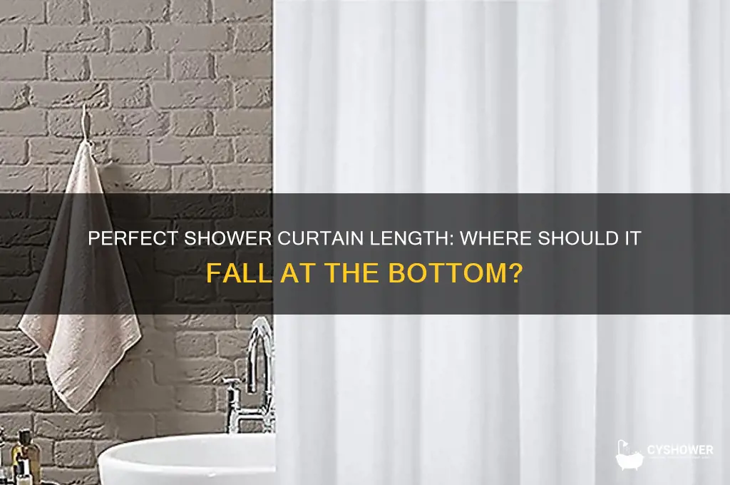 where should shower curtains fall at the bottom