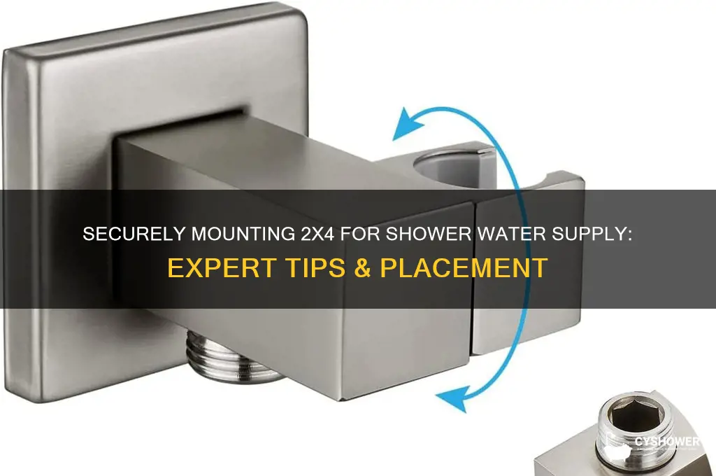 where to attach 2x4 for shower water supply