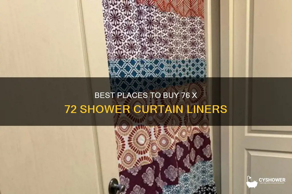 where to buy 76 x 72 shower curtain liner