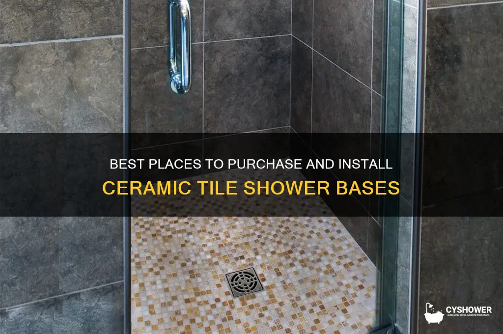 where to buy a install ceramic tile shower base