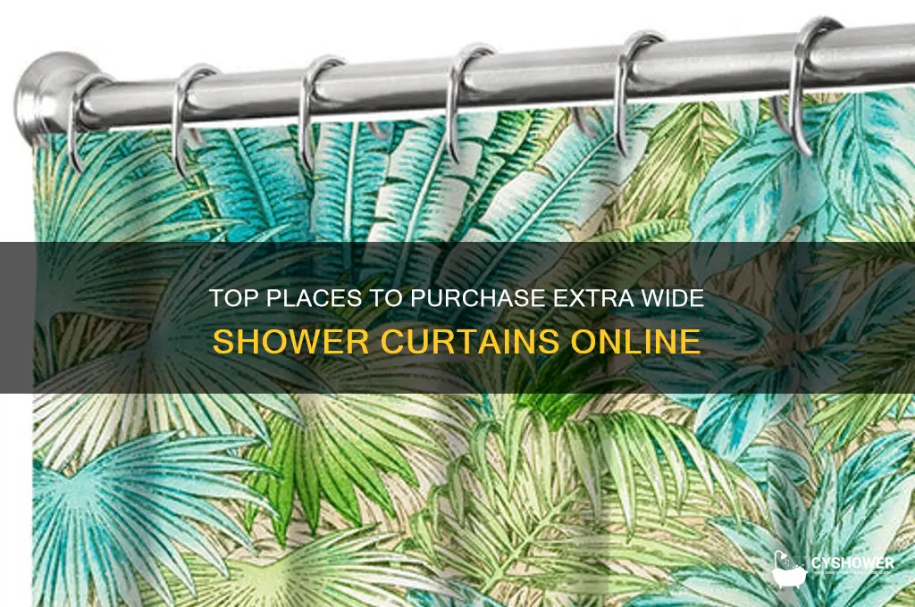 where to buy an extra wide shower curtain