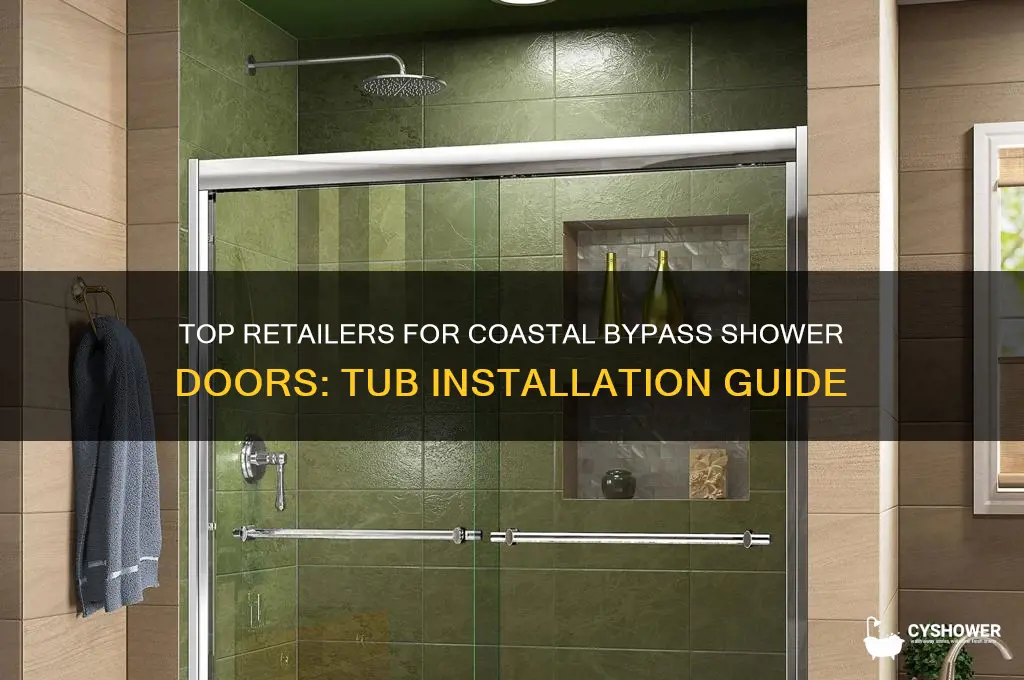 where to buy coastal bypass shower doore for tub