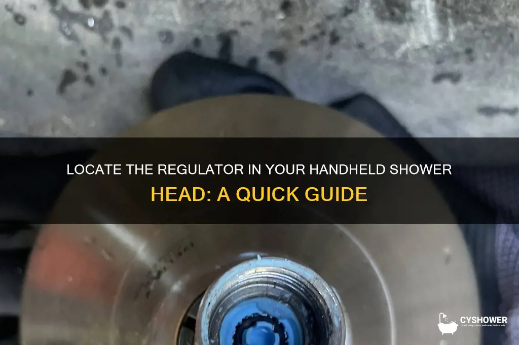 where to find regulator in hand held shower heads