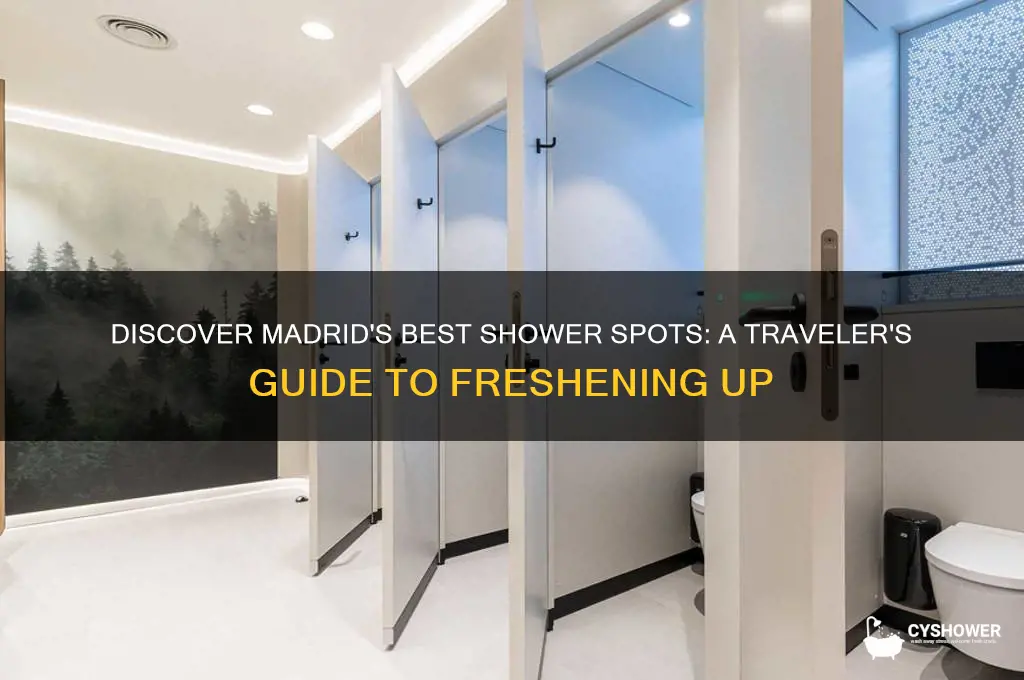 where to get a shower in madrid