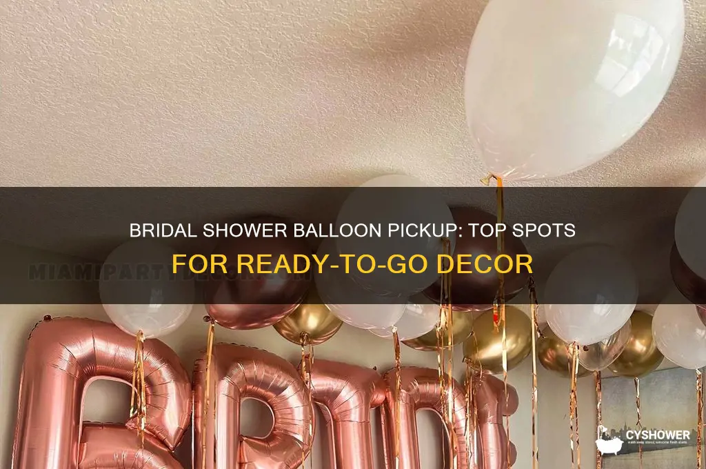 where to get balloons ready for bridal shower pickup