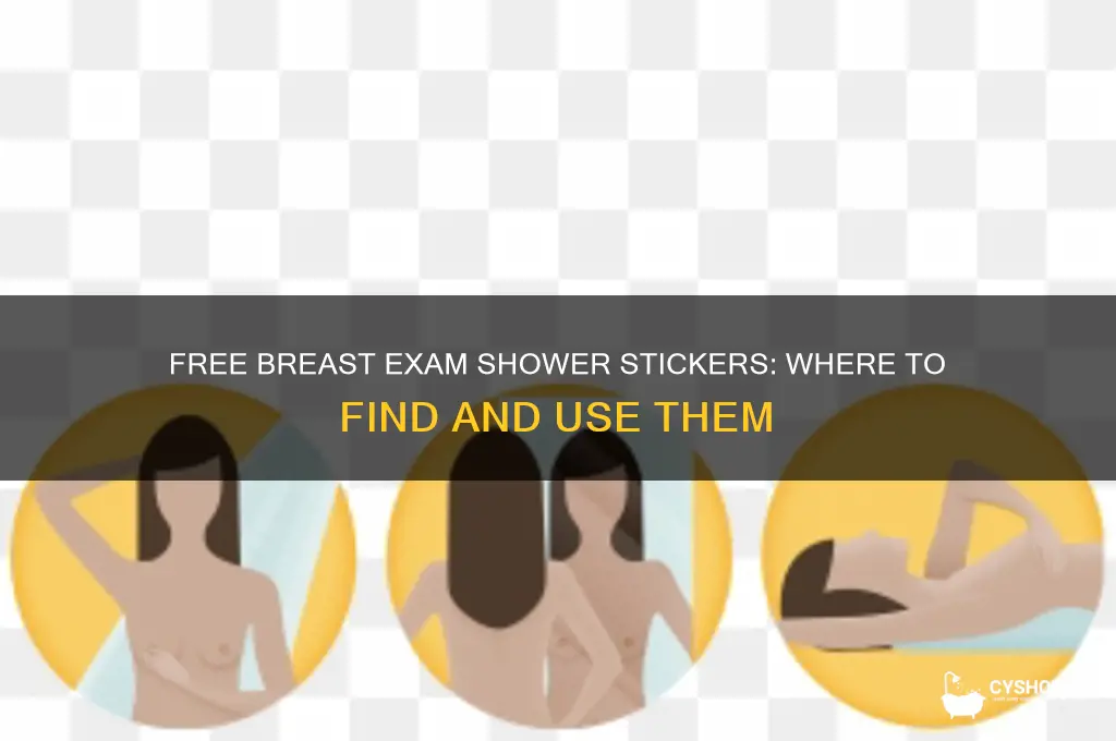 where to get free breast exam shower sticke