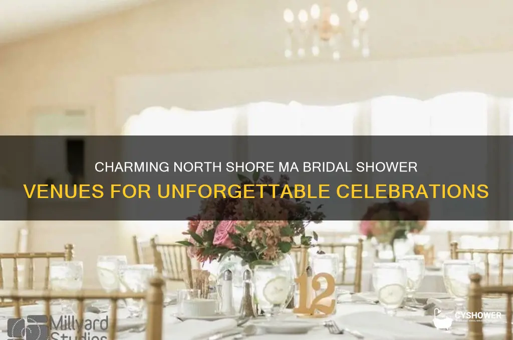 where to have a bridal shower in north shore massachusetts