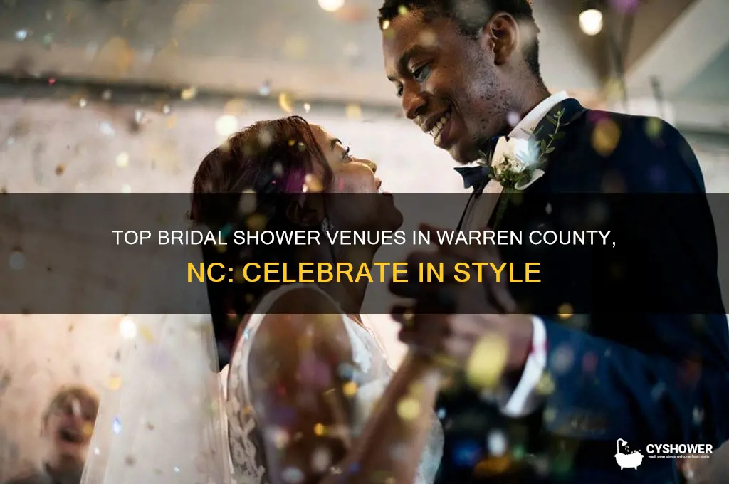 where to have bridal shower warren county nc