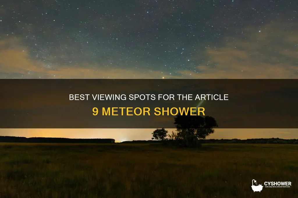 where to see article 9 meteor shower