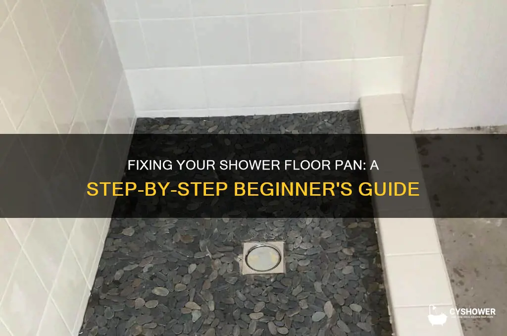 where to start on fixing shower floor pan