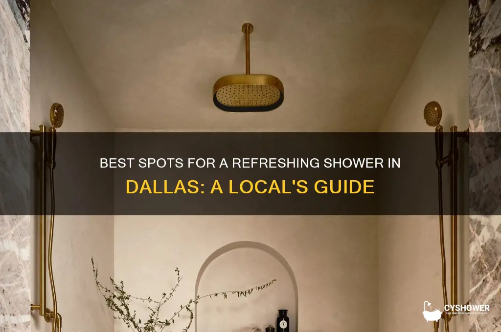 where to take a shower in dallas