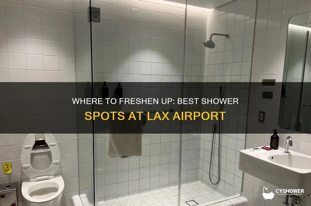 where to take a shower in lax