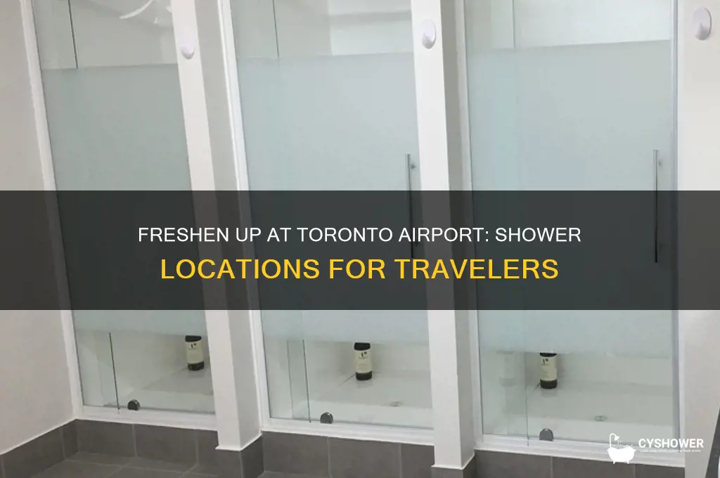 where to take a shower in the toronto airport