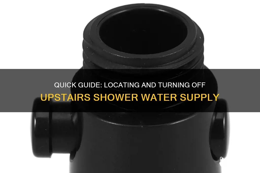 where to turn off water of upstairs shower