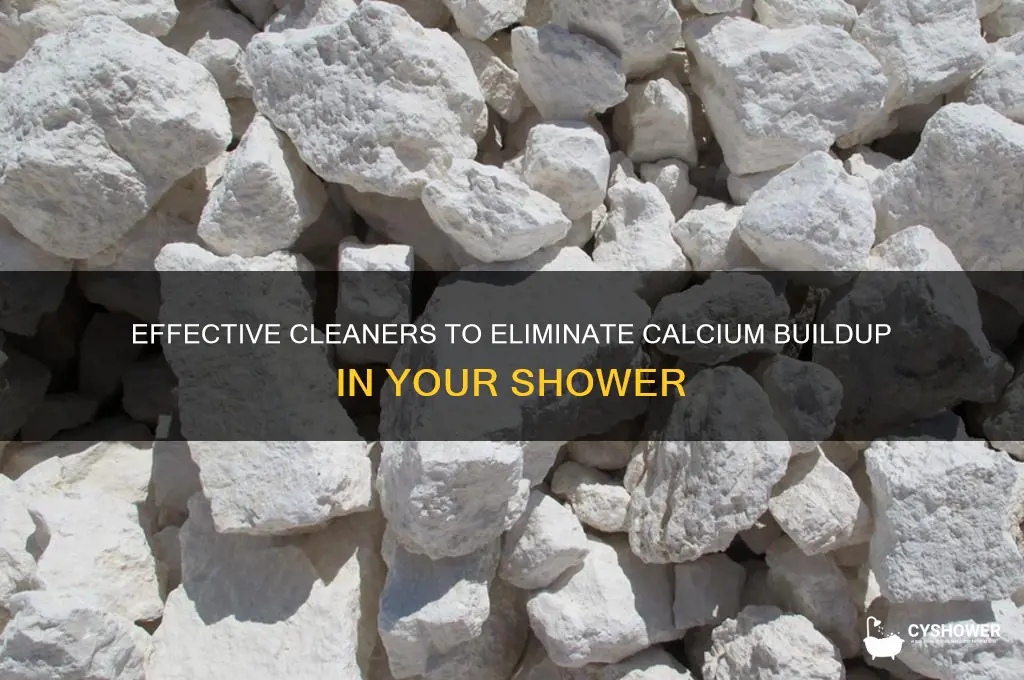 which cleaners remove calcium buildup in shower