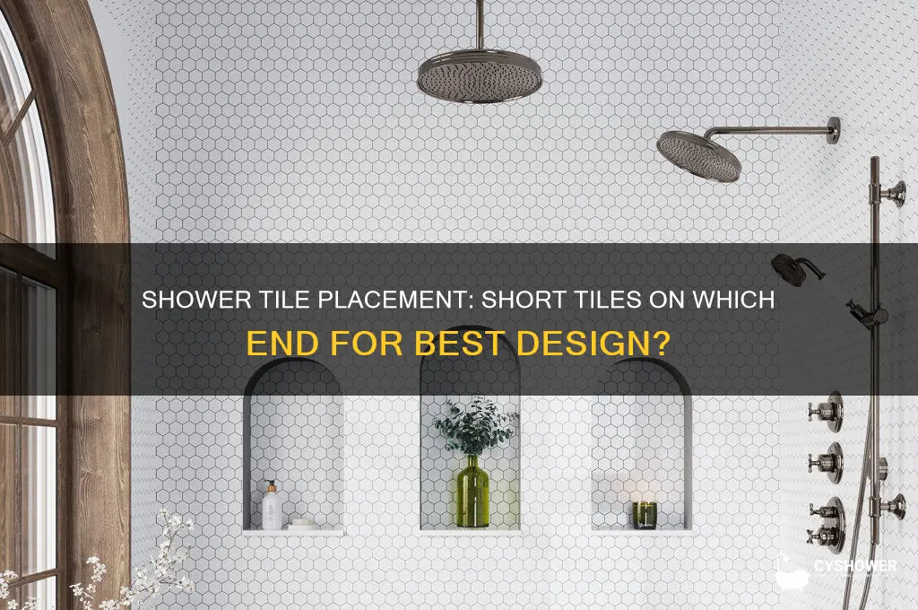 which end of the shower should have the short tiles