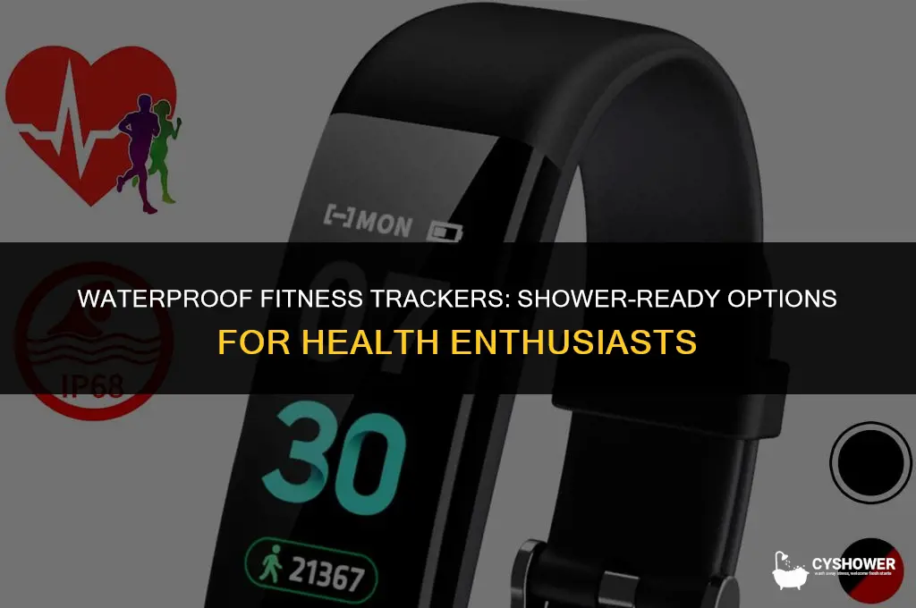 which fitness tracker can be worn in the shower
