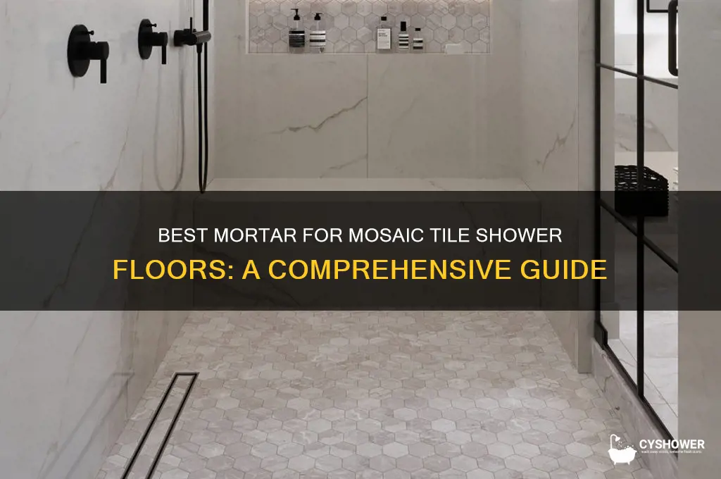 which mortart for mosaic tile shower floor
