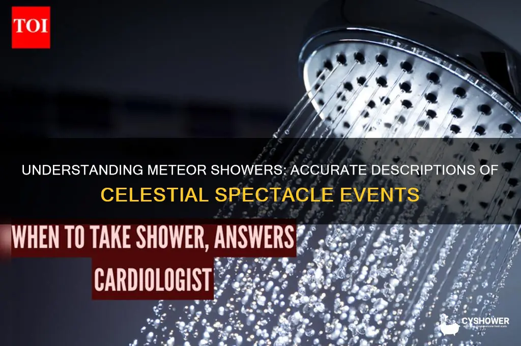 which statement accurately describes a meteor shower event