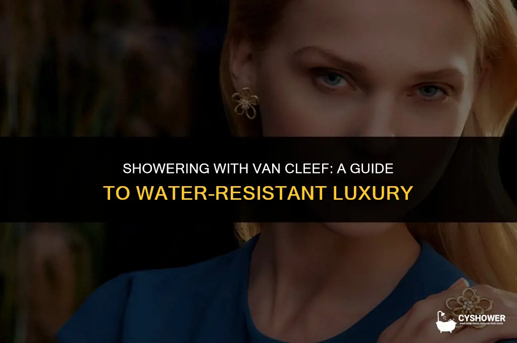 which van cleef can you shower with