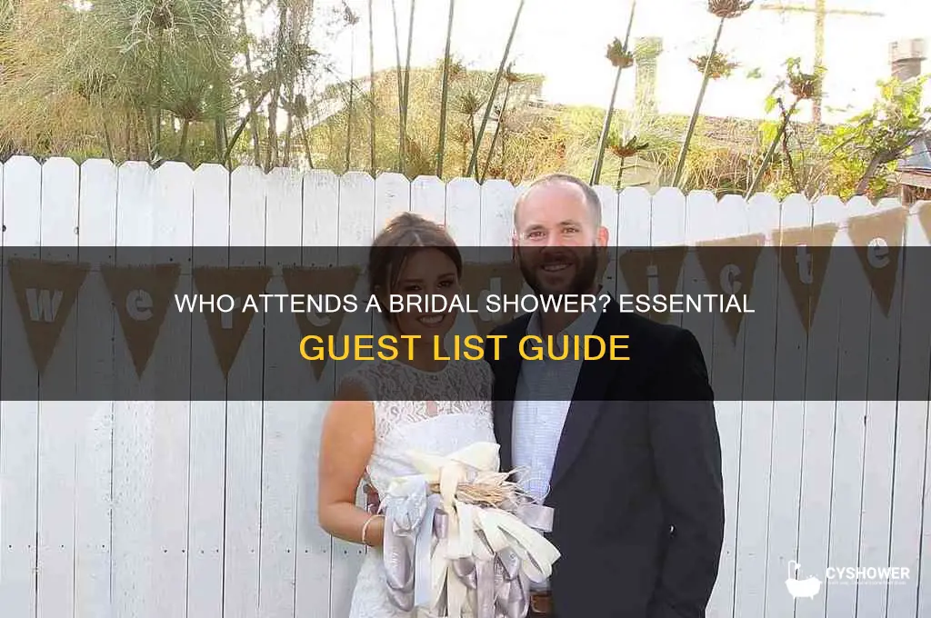 who attends bridal shower