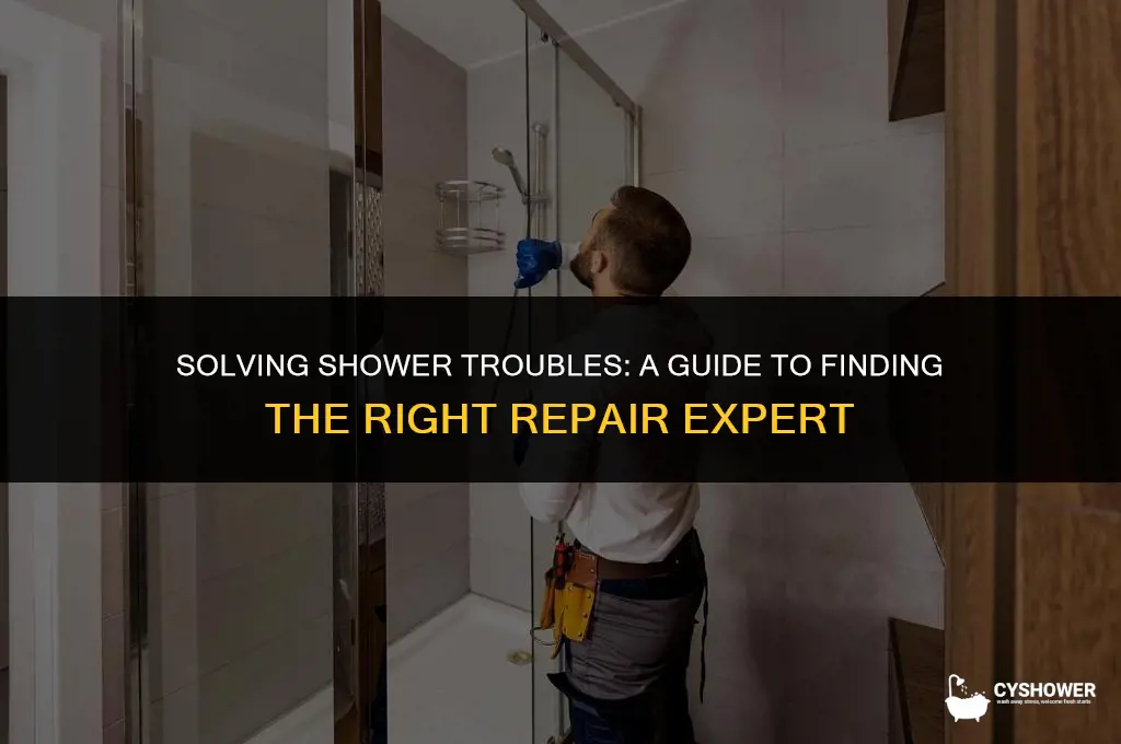 who can fix my shower