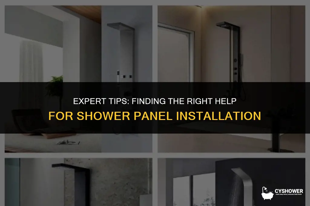 who can help install shower panel in existing shower