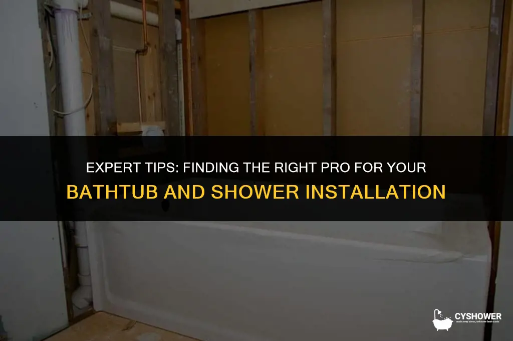who can install bathtub and shower