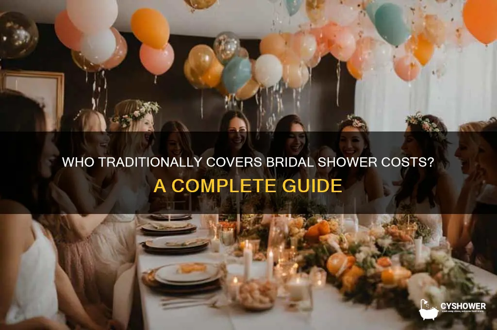 who customarily pays for bridal shower