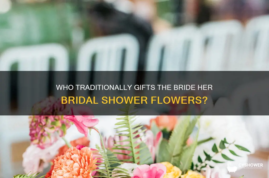 who gives the bride flowers for bridal shower