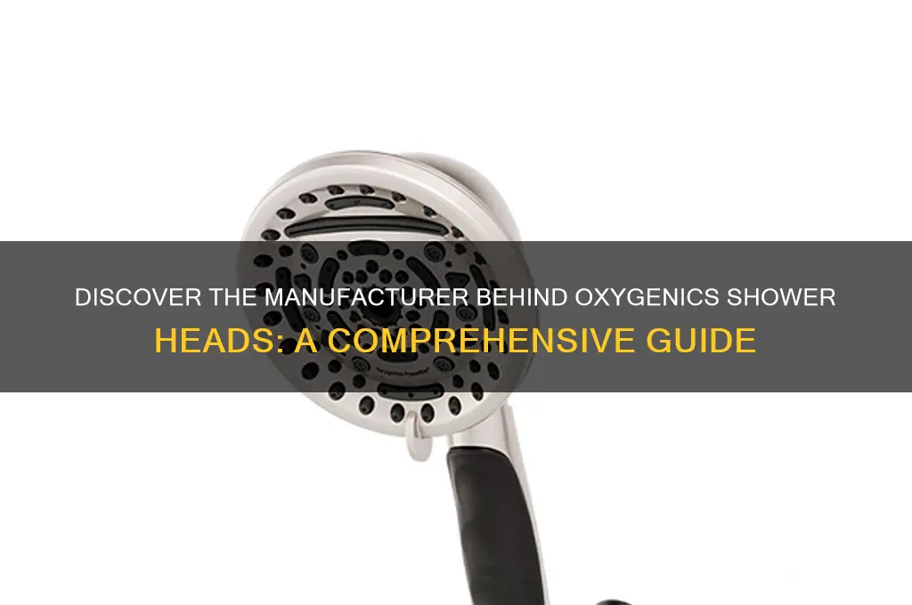 who makes oxygenics shower head