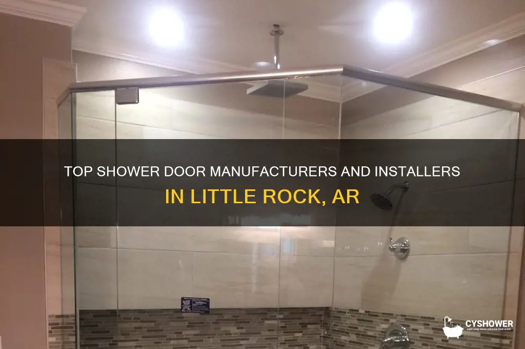 who makes shower doors in little rock ar